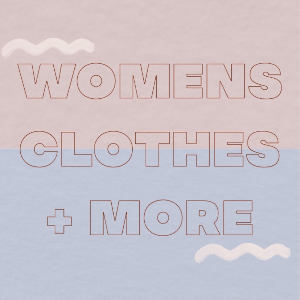WOMENS CLOTHES + ACCESSORIES + more..